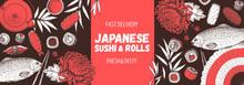 Sushi And Rolls Vector Illustration. Hand Drawn Sketch. Japanese Food Menu Design. Vintage Vector Elements For Japanese Cuisine Menu. Retro Style Design. Food And Drink Collection.