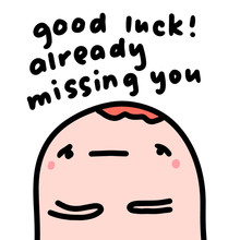 Good Luck Already Missing You Hand Drawn Vector Illustration In Cartoon Comic Style Man Sad