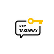 Key Takeaway speech bubble icon. Clipart image isolated on white background