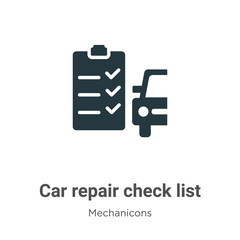 Poster - Car repair check list glyph icon vector on white background. Flat vector car repair check list icon symbol sign from modern mechanicons collection for mobile concept and web apps design.