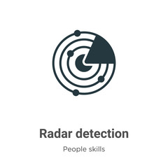 Poster - Radar detection glyph icon vector on white background. Flat vector radar detection icon symbol sign from modern people skills collection for mobile concept and web apps design.
