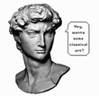 Vector pixel art ilustration with Michelangelo's David bust and speech bubble. Trendy ironical print for notebook, t-shirt or apparel.