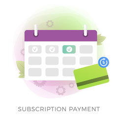 Poster - Subscription payment flat vector icon. Calendar with a monthly payment date for a registered member and a bank card with a recurring payment icon. Monthly subscription basis fee concept.
