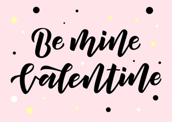 Wall Mural - Be mine valentine hand drawn lettering