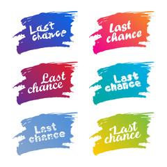 Aufkleber - Set of last chance promo in different fonts and colors on grunge brush