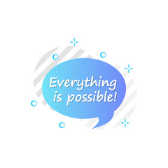 Poster - Bubble in blue, everything is possible icon. Simple colored outline vector of motivation icons for ui and ux, website or mobile application