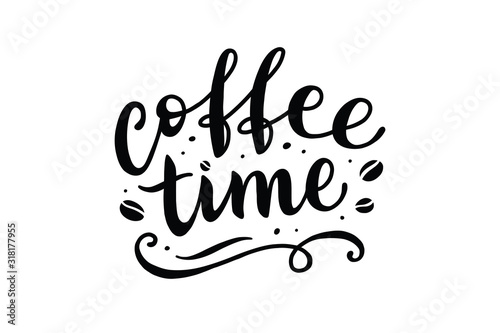 Fotomural coffee time, vector lettering on white background