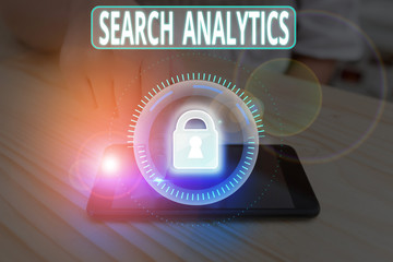 Poster - text sign showing search analytics. business photo showcasing investigate particular interactions am