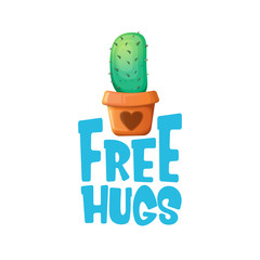 Wall Mural - Free hugs text and cartoon green cactus in pot white on violet background. funny houseplant icon with quote or slogan for print on tee. International free hugs day concept