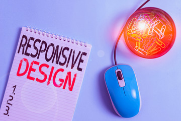 Fototapete - Word writing text Responsive Design. Business photo showcasing web page creation that makes use of flexible layouts Blank notebook and clips with computer mouse placed above pastel backdrop