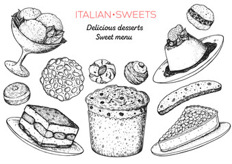 Wall Mural - Italian dessert vector illustration. Italian food hand drawn sketch. Baking collection Vintage design template. Gelato, tiramisu, pignoli, panettone, torta della nonna, amaretti, biscotti, panna cotta