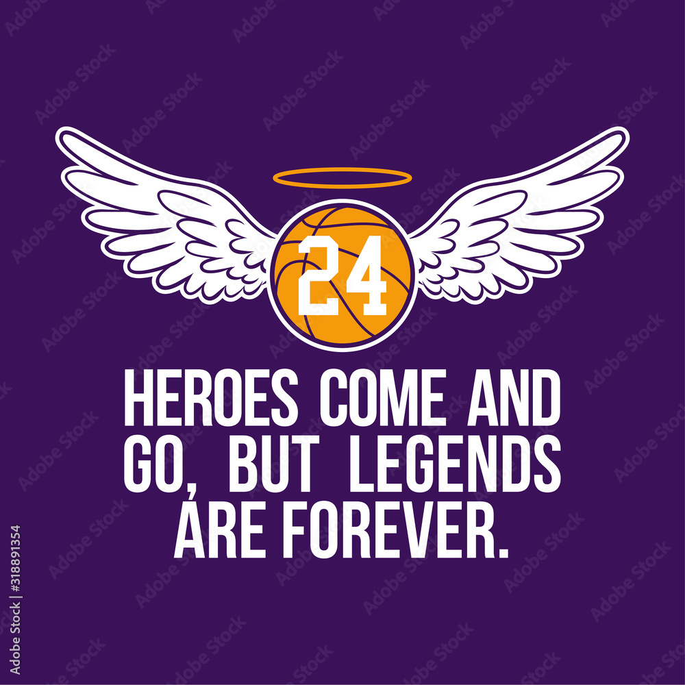 R.I.P. Kobe Bryant - Basketball with angel wings and glory. Heroes come and go, but legends are forever. - obrazy, fototapety, plakaty 