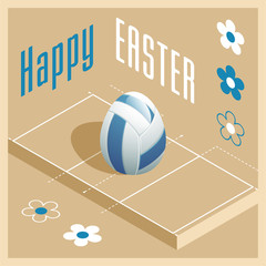 Poster - Happy Easter. Greeting card with 3D Easter egg as a volleyball ball and Isometric volleyball court. Vector illustration.