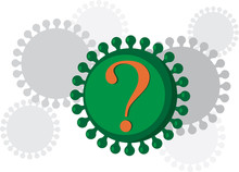 Graphic Representation Of A Coronavirus With A Question Mark On It,  EPS 8 Vector Illustration