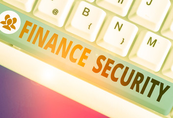 Leinwandbilder - Text sign showing Finance Security. Business photo text document that entitles the owner with some rights and claims