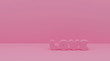 © ATKWORK888 - love word on pink background texture for valentine day. 3D text love in pastel color design. copy specs text.