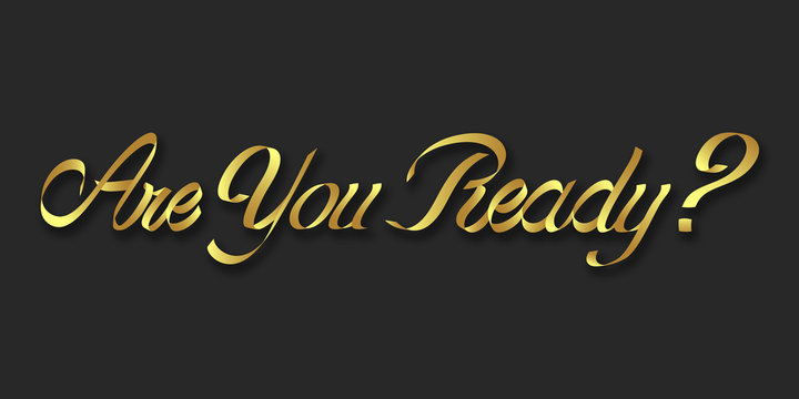 are you ready hand drawn lettering phrase illustration