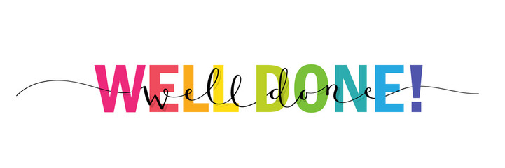 Sticker - WELL DONE! vector rainbow-colored interwoven typography banner with brush calligraphy