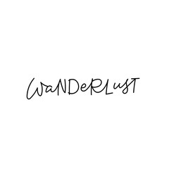 Wall Mural - Wanderlust calligraphy quote lettering