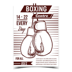 Sticker - Boxing Sportive Centre Advertising Poster Vector. Sportsman Accessory Boxing Gloves For Fighting On Ring. Hand Protection Concept Template Designed In Vintage Style Monochrome Illustration