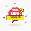 © Black White Mouse - Vector Illustration modern did you know banner for education, business, advertising. Abstract speech bubble.