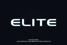 Elite, An Abstract Technology Futuristic Sporty Alphabet Font. Digital Space Typography Vector Illustration Design