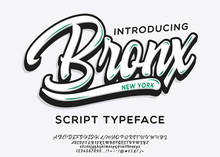 Bronx. New York City Print. Hand Made Script Font. Stylish Badge For Stickers Or Prints On Clothes.