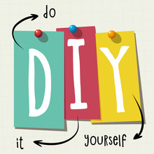 DIY: Abbreviation For Do It Yourself