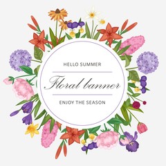Wall Mural - Floral circle banner and garden flowers wreath vector illustration. Flowers for bridal invitation and enjoy season. Hello summer floral lettering wreath with colorful lily, jonquil and iris.