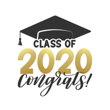 Class Of 2020 Congatuls Typography Poster. Congrats Graduate Hat. Text For Graduation Design, Congratulation Event, T-shirt, Party, High School Or College Graduate, Vector EPS 10