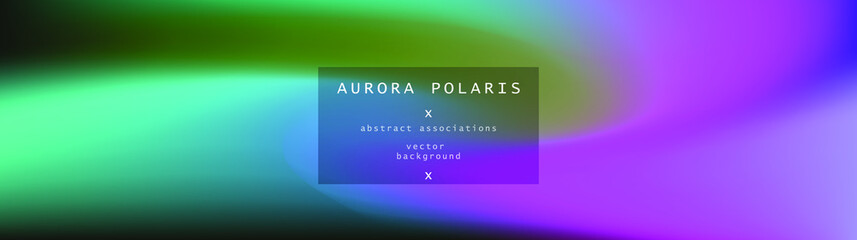 Aufkleber - Northern lights gradient background. Luminescence of Aurora Borealis.