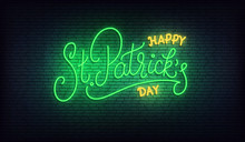 Saint Patrick's Day Neon. Happy St. Patrick's Day Lettering Glowing Green Sign. Patricks Day Irish Holiday