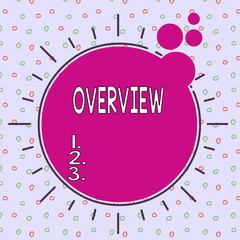Poster - Text sign showing Overview. Business photo showcasing the general review or summary of subject project movie book Asymmetrical uneven shaped format pattern object outline multicolour design