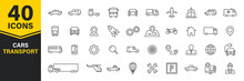 Set Of 40 Cars And Transport Web Icons In Line Style. Airplane, Bus, Parking, Travel, Train, Comfortable. Vector Illustration.