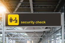 Security Check Airport Sign.