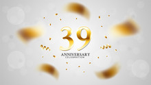39th Anniversary Celebration With Gold Color And White Background Bokeh Effects And Sparkling Confetti. Modern Elegant Design Can Be Used For A Wedding Or Company. Editable Vector EPS 10
