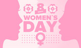 Fototapeta  - Happy Women’s Day. International holiday of female solidarity, which is celebrated on March 8. Women's rights, girl power. Female sign. Poster, card, banner and background. Vector illustration