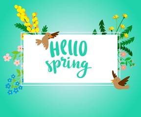 Wall Mural - Hello Spring square banner with spring flowers and birds vector illustration. Card for spring season with white frame, birdy and herbs. Promotion offer with spring leaves and flowers decoration.
