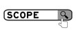© bankrx - Search box with word scope and hand icon over magnifier on white background