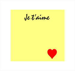 I love you in french on yellow sticker, Je t'aime