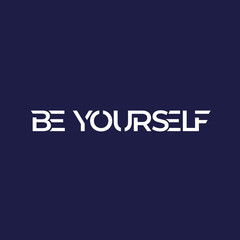 Sticker - be yourself quote vector design