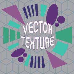 Poster - Writing note showing Texture. Business concept for A set of metrics calculated in the image processing Asymmetrical format pattern object outline multicolor design
