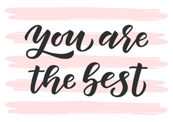 Sticker - You are the best hand drawn lettering