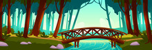Wooden Bridge Crossing River In Forest. Vector Background Of Nature Landscape With Green Trees, Trail And Wood Bridge Above Brook. Cartoon Illustration Of Summer Wild Park Or Garden With Walkway