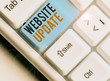 Writing note showing Website Update. Business concept for keeping the webpage and content up to date and trendy