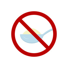Sugar Free. No Sugar Sign. Red Prohibitory Sign Crossed Out A Spoon With Sweets. Ban On Sweets. Harmful Product. Healthy Lifestyle. Vector Illustration Flat Design. Isolated On White Background.