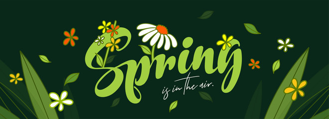 Wall Mural - calligraphy spring is in the air text with flowers and leaves decorated on green background. header 