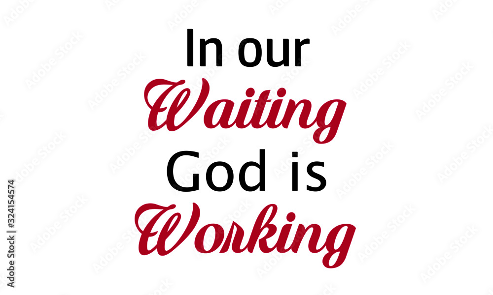 In Our Waiting, God Is Working {Card} In Our Waiting, God Is Working {Card}