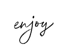 Enjoy - Calligraphy Word Handwritten With A Brush. Word Means - Get Pleasure From Something.