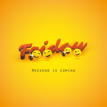 Friday! - Weekend's Coming Banner With Winking and Smiling Emoji, Emoticons